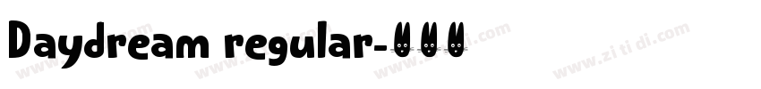 Daydream regular字体转换